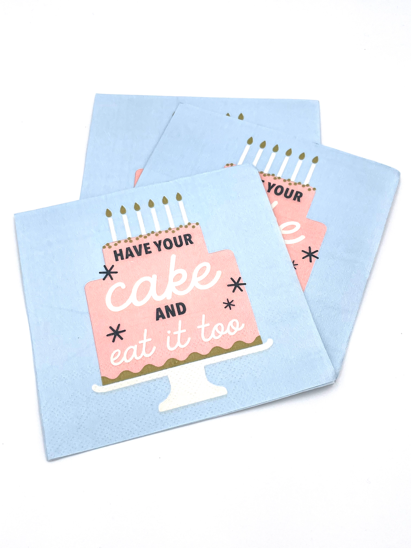 Birthday Themed Paper - Beverage/Appetizer/Cocktail Napkins/Disposable Napkins for Parties and Entertainment/Party Supplies , Have Your Cake and Eat It too birthday napkins