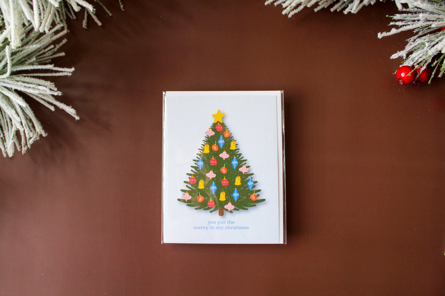 You Put The Merry in my Christmas Greeting Card