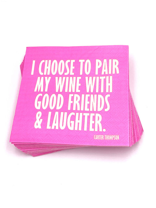 Add some fun and laughter to your next get-together with these Funny Cocktail Napkins! Featuring a playful message, "I Choose To Pair My Wine With Good Friends And Laughter," these 3-ply napkins are perfect for spicing up any party. With 20 napkins included, you'll have plenty to share with your close group of friends. Cheers to good company and good times!