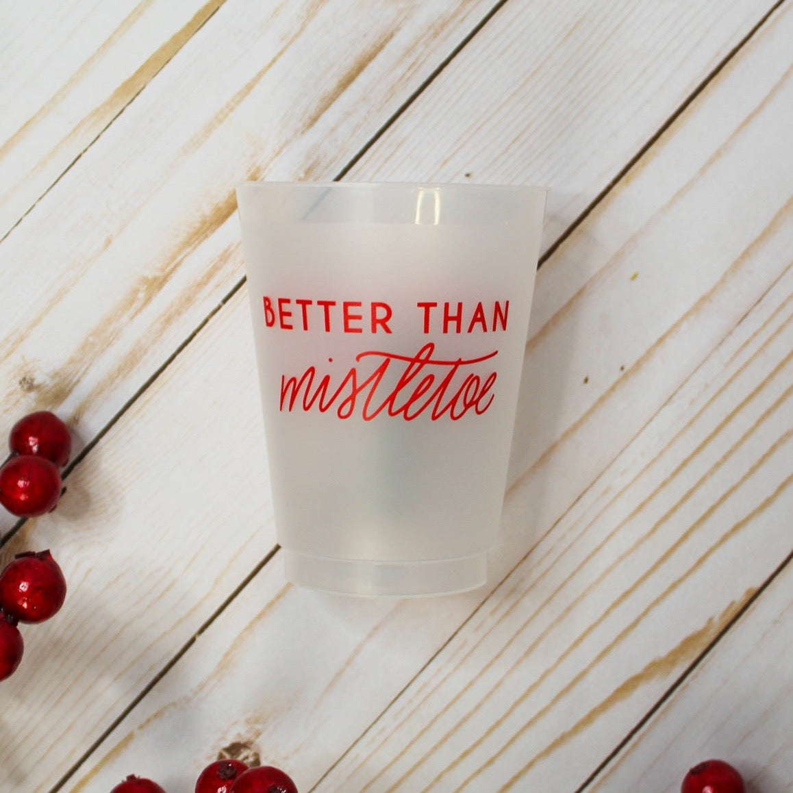 holiday cocktails, 'Better Than Mistletoe party cup. holiday party, hostess gift