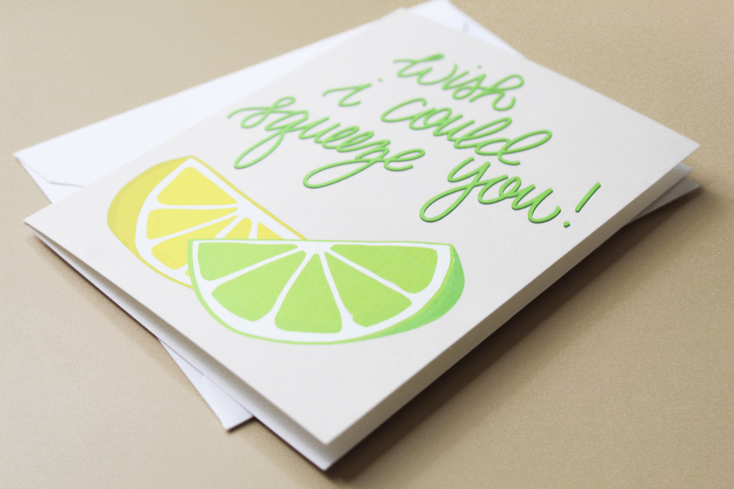 "Wish I Could Squeeze You" Love any occasion greeting card