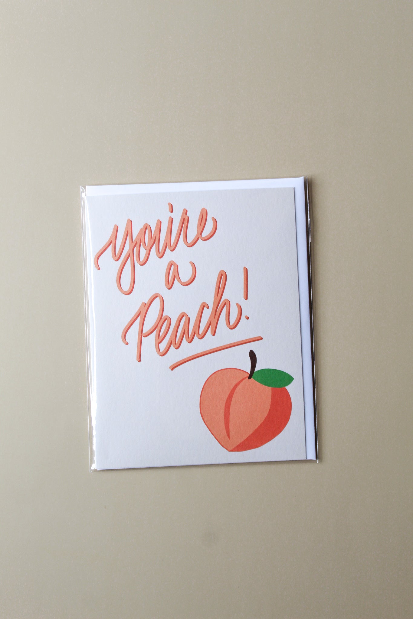 You're A Peach Greeting Card