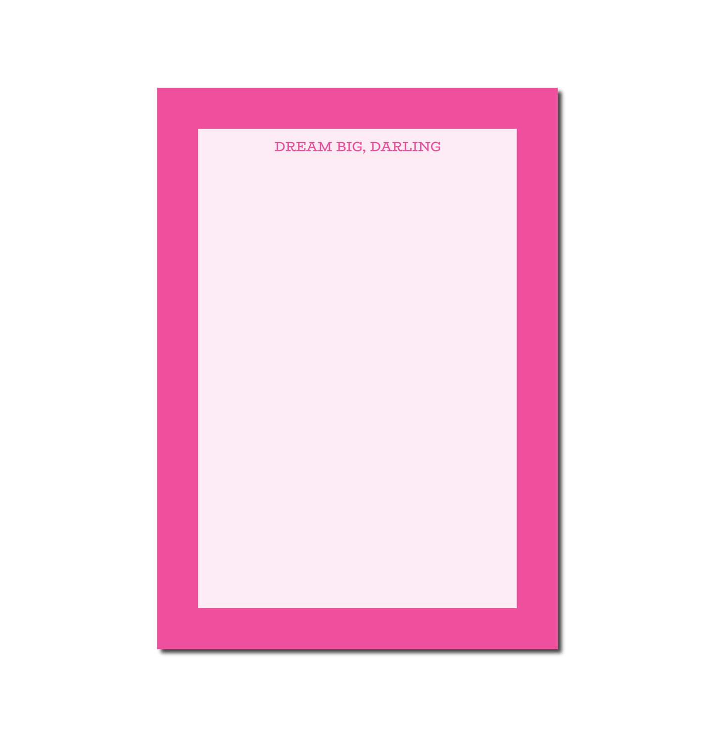 Dream Big, Darling pink cute notepads unique
