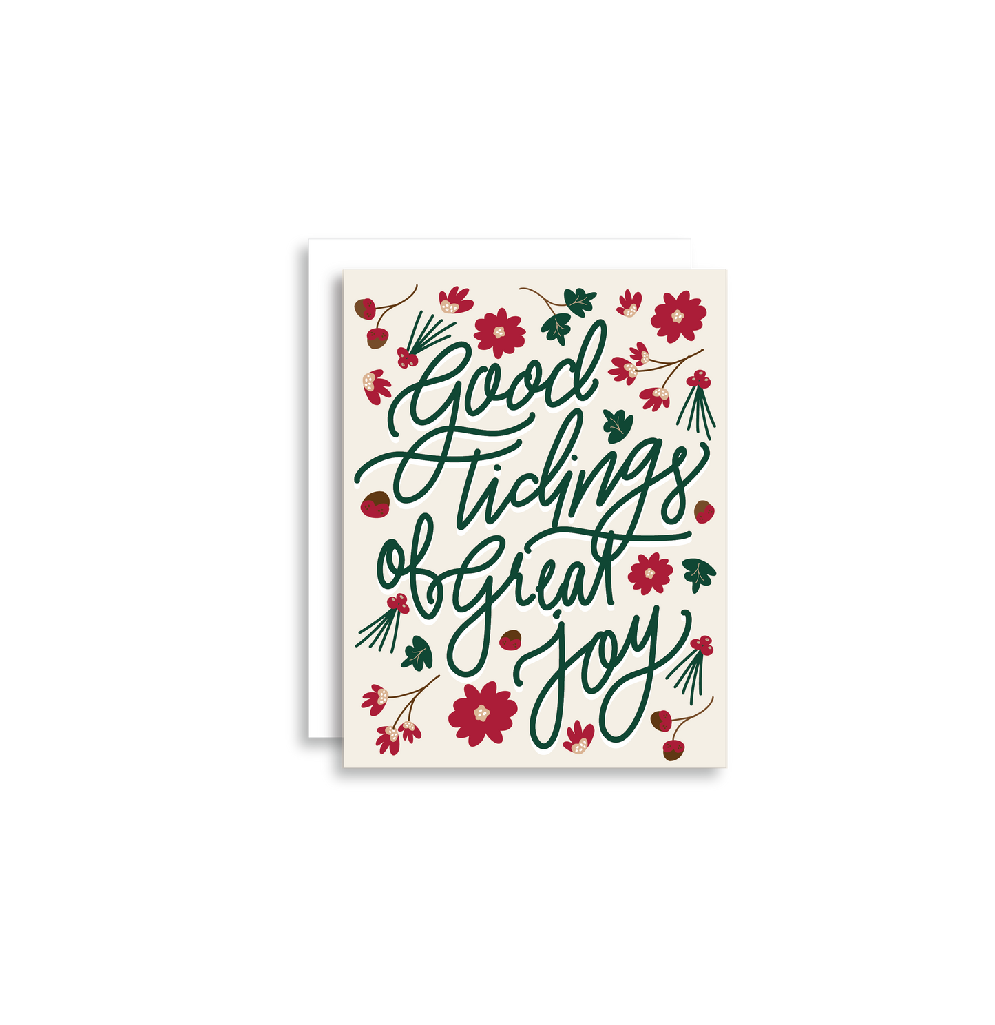 "Good Tidings of Great Joy" Christmas Greeting Card is a festive way to bring joy during the holiday season. Each card is folded to 4.25" tall by 5.5" wide, is blank inside and comes with a matching white envelope. Cards are packaged in cellophane sleeves.