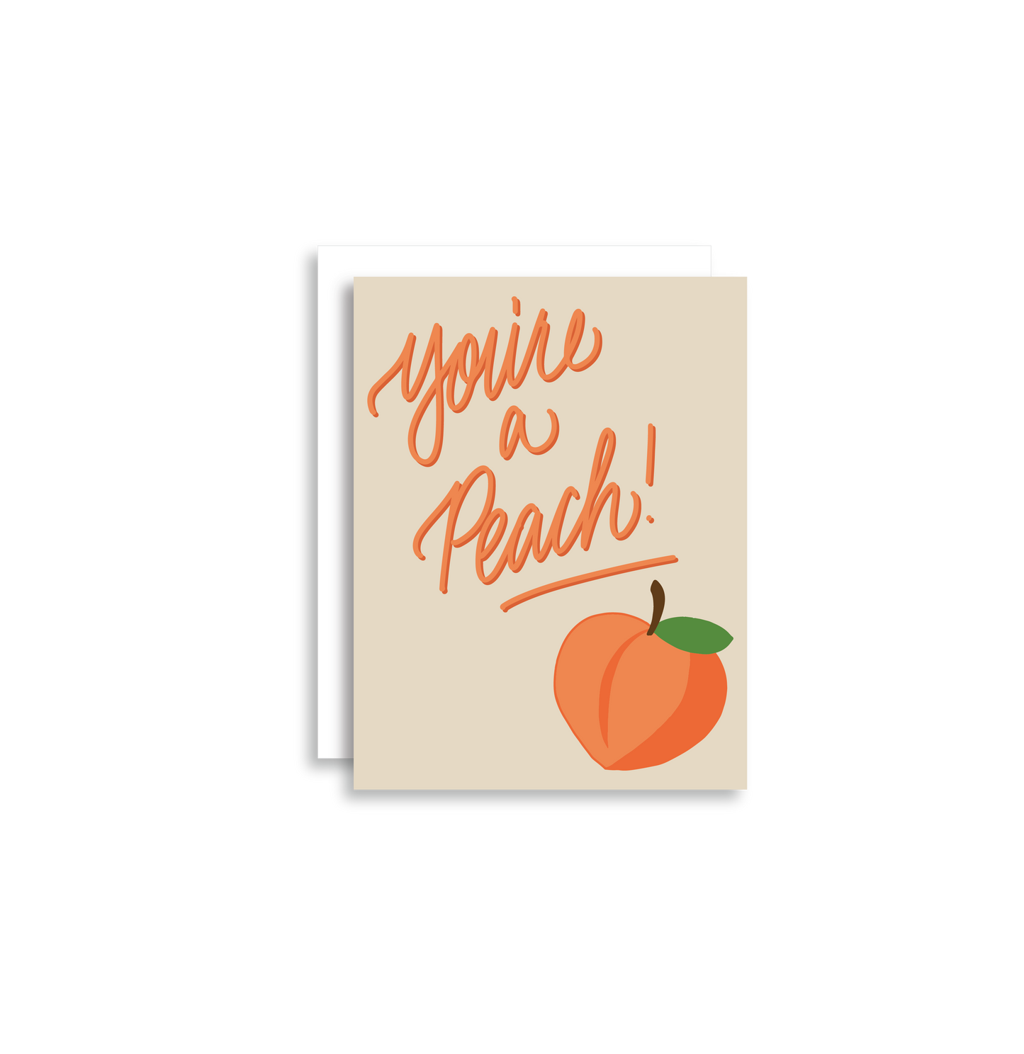 You're A Peach Greeting Card