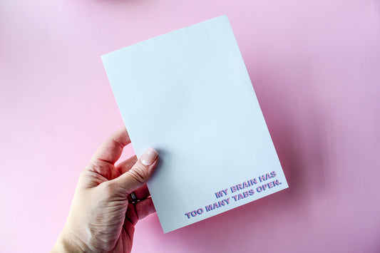 My Brain Has Too Many Tabs Open' Notepad, funny notepad, cute notepad