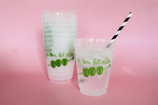 A 'Tini Bit Older Birthday Party Cup