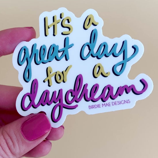 inspirational sticker, motivational sticker, dreamer sticker, vinyl sticker