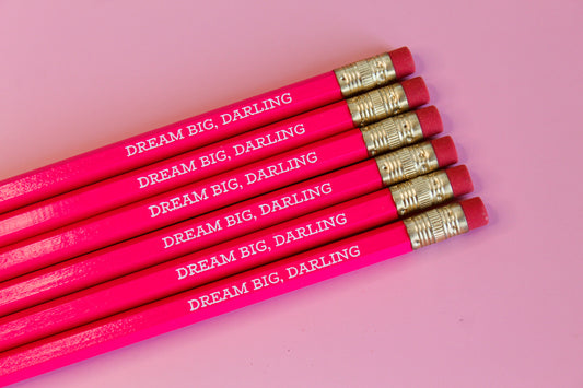 6 Standard Hex Shaped Pencils, neon pink pencils, Dream Big Darling pink pencil set