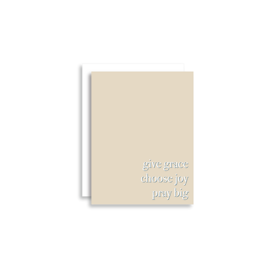 Give Grace, Choose Joy, Pray Big is a hopeful greeting card and makes a great gift for your loved one, or a special accent to another present. A perfect way to spread some joy! 