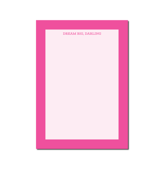 Dream Big, Darling pink cute notepads unique 